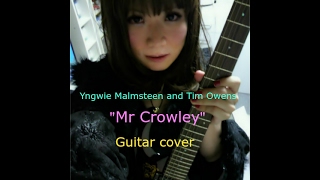 Video thumbnail of "Yngwie Malmsteen & Tim Owens "Mr Crowley" Guitar cover"