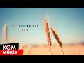 Feyzullah eti  sen official audio