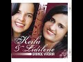 Keila e Lidilene grande vitoria