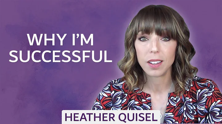 7 Things I Attribute To Success | Heather Quisel