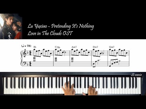 假装没什么 Pretending It’s Nothing (入青云 Love in the Clouds OST ) - Lu Yuxiao 卢昱晓