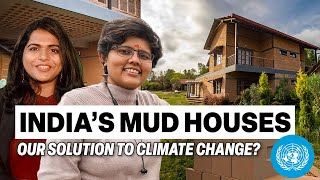 How to Build a Sustainable Home | Bangalore, India | The Magic of Mud | United Nations Explainer