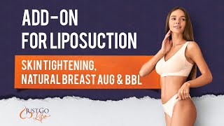 Add-On Surgeries | BBL, Breast Fat Transfer, Renuvion | JustGoLipo by Dr. Singh