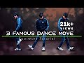 3 Famous Dance Moves | Footwork Tutorial