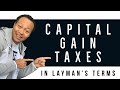 CAPITAL GAIN TAXES from Selling Stocks!  (In layman's terms)