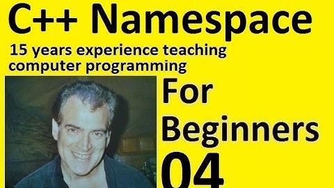 C++ Namespace for Beginners Part 4 of 10 Put Namespace into the Global Namespace