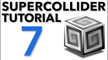 SuperCollider Tutorial: 7. Server Architecture