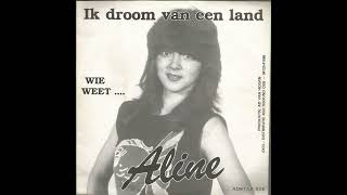Aline Ik Droom Van Een Land 1982