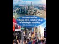 A constructive China-U.S. relationship of strategic stability: Why it matters to all
