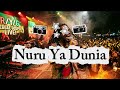 Nuru Ya Dunia Viral Afro Reggae Gospel Swahili Praise Worship Anthem