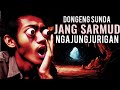 Jurig jang sarmud  dongeng sunda dongengsundamanganggang