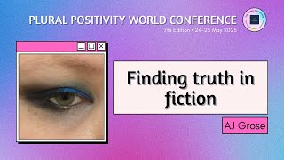 Finding the Truth in Fiction by AJ Grose
