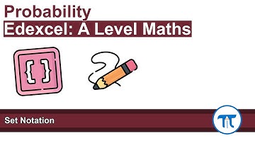 A Level Maths | Stats - Year 2 | Set Notation