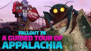 Fallout 76: A Guided Tour of Appalachia