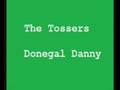 The Tossers - Donegal Danny