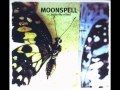 Moonspell - I Am The Eternal Spectator