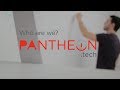 We are pantheontech