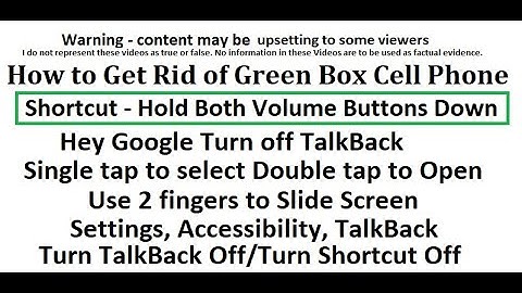 How to Fix, or Get Rid of Green Box Bar Frame Highlight Touchscreen Android Cell Phone Talkback