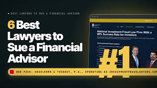 Best Lawyers to Sue a Financial Advisor in 2026: Haselkorn & Thibaut vs Erez vs Malecki (Top 6)