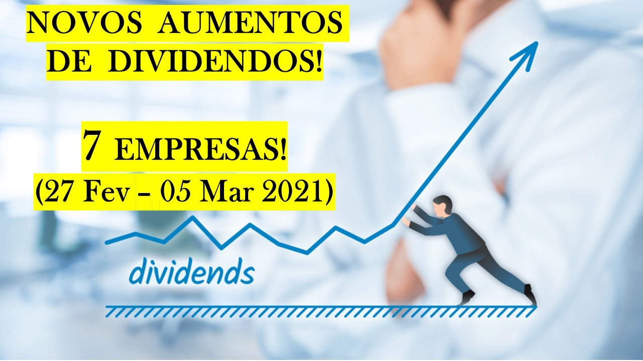 7 EMPRESAS ANUNCIARAM AUMENTOS EM SEUS DIVIDENDOS 27 Fevereiro 05 7 EMPRESAS ANUNCIARAM AUMENTOS EM SEUS DIVIDENDOS 27 Fevereiro 05