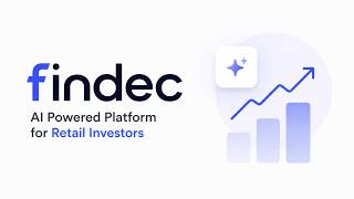 FINDEC - AI powered financial decision maker for retail investors