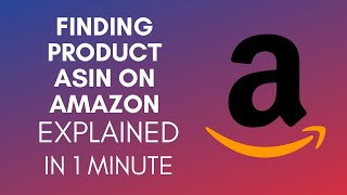 How To Find Product ASIN On Amazon (2025)