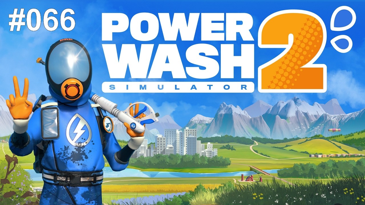PowerWash Simulator 2 #066 - Let's Play