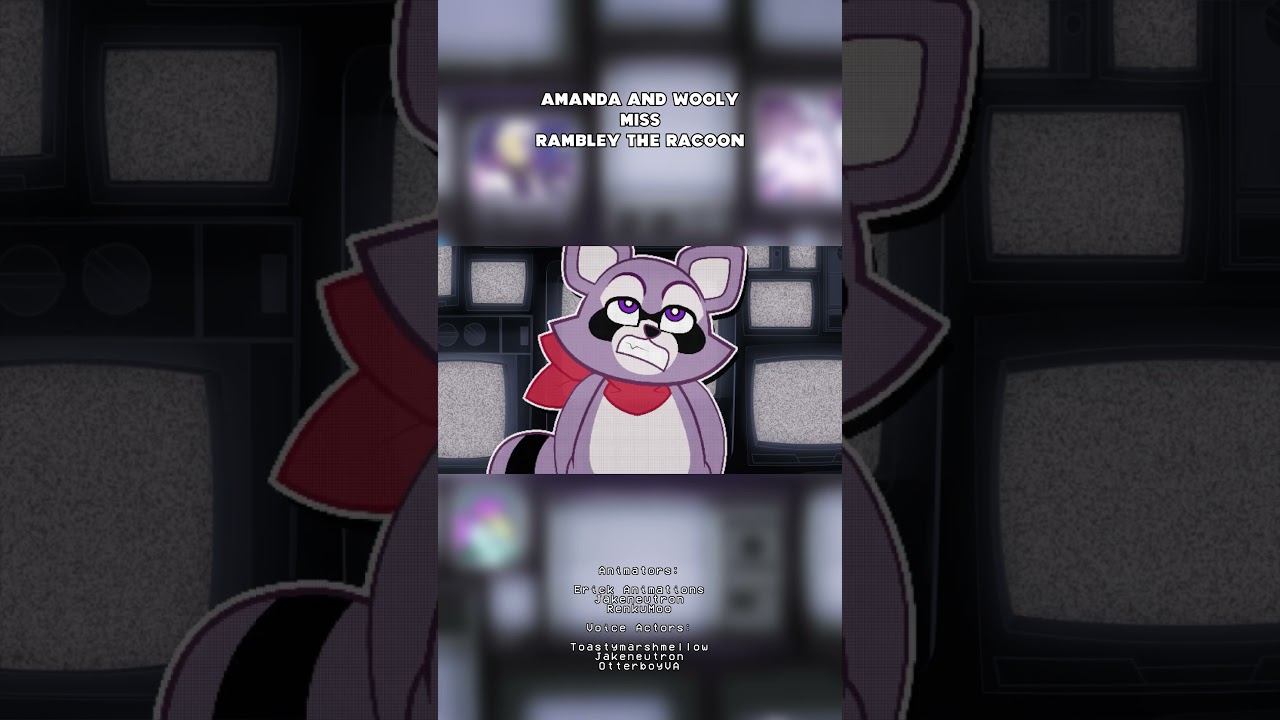 Amanda and Wooly MISS Rambley the Racoon! 