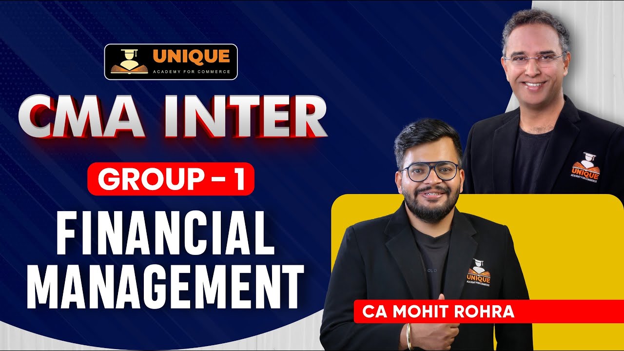 CMA INTER | FINANCIAL MANAGEMENT | DECEMBER 2025 | LECTURES 1| CA Mohit ...