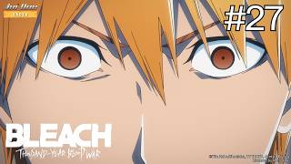 ⟪BLEACH: Thousand-Year Blood War⟫ Episode-27 (EN Sub / JP Dub)【Ani-One India】