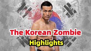 The Korean Zombie Highlights | 코리안 좀비 정찬성 | 韓國殭屍鄭贊成KO集