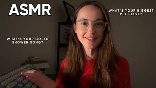 ASMR Asking You Personal Questions… 👀 (Whispering & Typing)