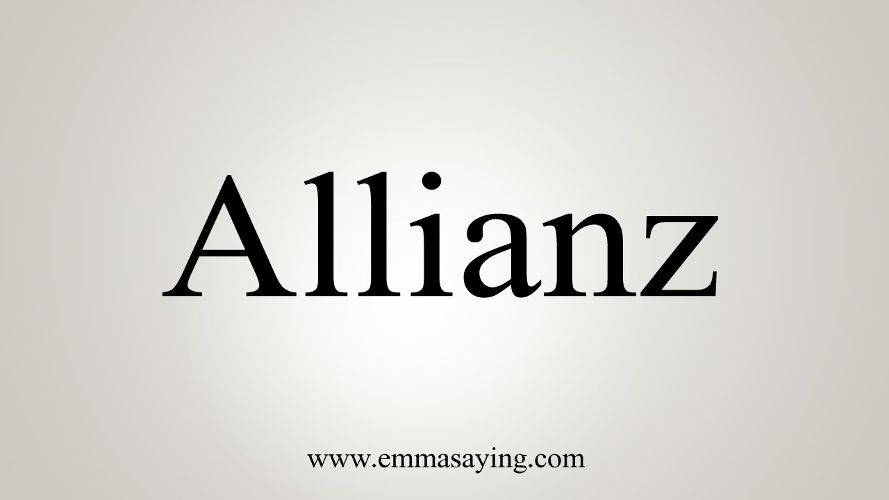 How To Say Allianz YouTube