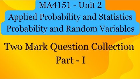 Two Mark Questions - Probability and Random Variables - Part 1