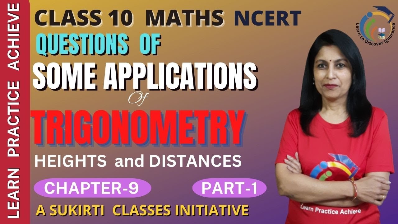 Applications of Trigonometry| Class 10 Maths Chapter 9| Questions of ...