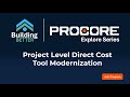Procore Explore - Project Level Direct Cost Tool Modernization