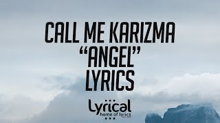Call Me Karizma - Angel Lyrics chords
