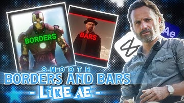 How To Make Smooth Borders & Bars | CapCut Tutorial