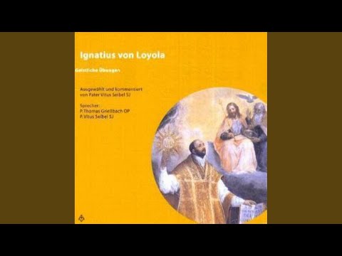 Kapitel 1 - Ignatius von Loyola - Geistliche Übungen