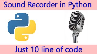 Sound Recorder in Python. Sticky Coder How To Record Sound In Python Sounddevice Module