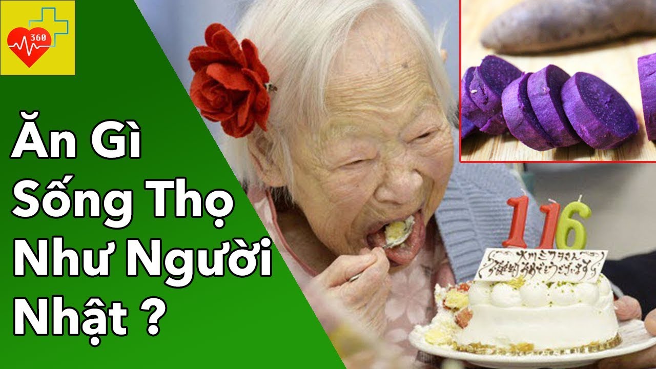 Ăn gì để sống thọ nhất thế giới như người Nhật? - youtube