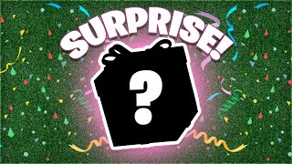 WE HAVE A SURPRISE!!!