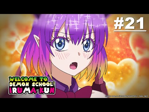 Welcome to Demon School! Iruma-kun - Episode 21 [English Sub]