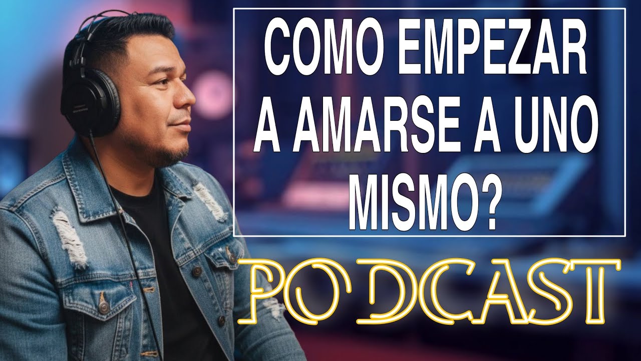 Como Amarse a uno mismo - (Ley de la Asunción y Psicología) 