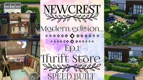 My First Time Building A Public Lot//Sims 4//Building Newcrest//Ep.1//Thrift Store