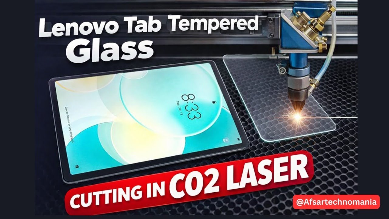 Lenovo Tab Tempered Glass Cutting in CO2 Laser Machine | Perfect Fiber Clear Protector Process.🎉💯