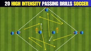 🔰 📢20 High Intensity Passing Drills Soccer / 20 Passing Combination Drills