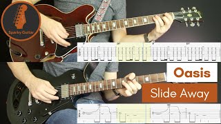 Slide Away - Oasis - Learn to Play! (Guitar Cover & Tab) chords