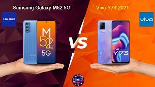 Samsung Galaxy M52 5G Vs Vivo Y73 2021 - Full Comparison [Full Specifications]