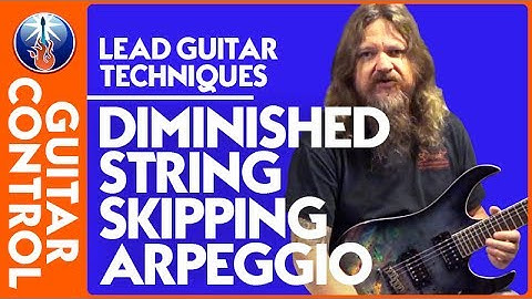 Lead Guitar Techniques: Diminished String Skipping Arpeggio | Guitar Control